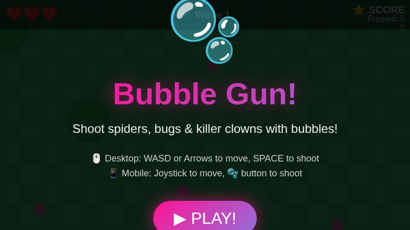 Bubble Gun!